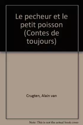Couverture du produit · Le pêcheur et le petit poisson