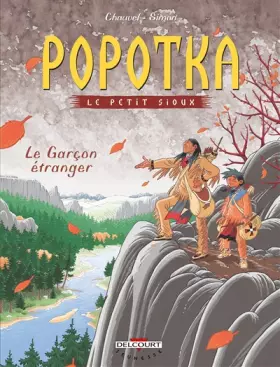 Couverture du produit · Popotka le petit sioux, Tome 7 : Le Garçon étranger