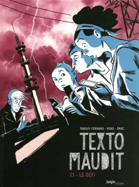 Couverture du produit · Le texto maudit - tome 1 Le défi (1)