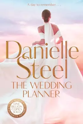 Couverture du produit · The Wedding Planner : The Sparkling, Captivating New Novel from the Billion Copy