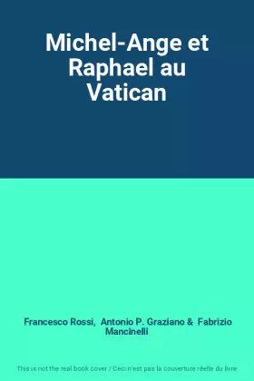 Couverture du produit · Michel-Ange et Raphael au Vatican