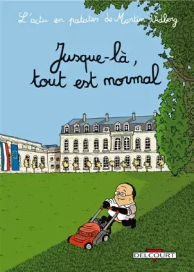 Couverture du produit · L'actu en patates T02: Jusque la tout est normal