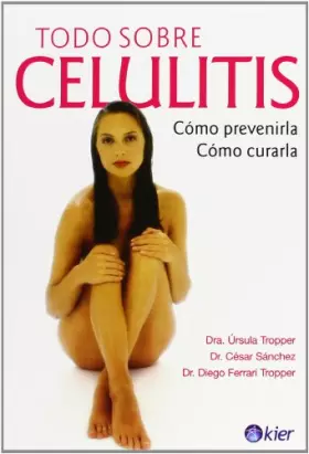 Couverture du produit · Todo sobre celulitis (Spanish Edition)