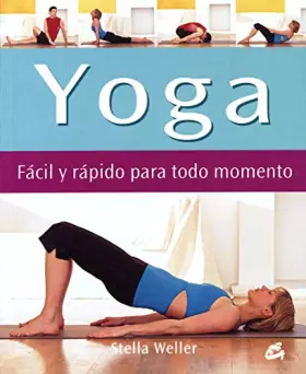 Couverture du produit · Yoga. Fácil Y Rápido Para Todo Momento (Cuerpo - Mente)