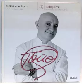 Couverture du produit · Cocina con firma. Tomo 19. Toño Pérez 1