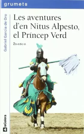 Couverture du produit · Les aventures d'en Nitus Alpesto, el Príncep Verd (Grumets)