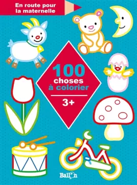 Couverture du produit · 100 choses à colorier 3+