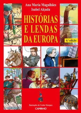 Couverture du produit · Historias e lendas da Europa [Hardcover] Magalhaes, Ana Maria