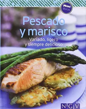 Couverture du produit · Pescado y marisco: Variado, ligero y siempre delicioso (Minilibros de cocina)
