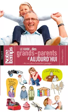 Couverture du produit · GUIDE DES GRANDS-PARENTS D'AUJOURD'HUI (LE)