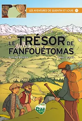 Couverture du produit · Les aventures de Quentin et Louis - Tome 1 - Le Trésor de Fanfouétomas
