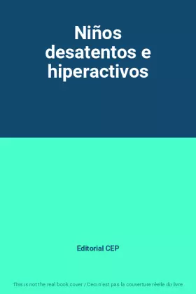 Couverture du produit · Niños desatentos e hiperactivos