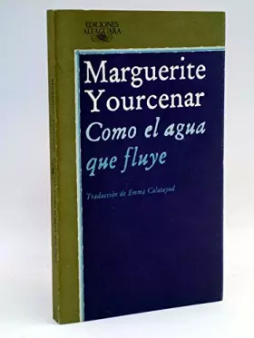 Couverture du produit · Como el agua que fluye (Literaturas)