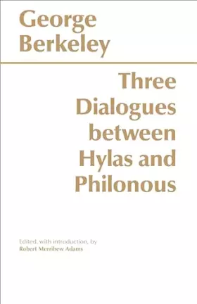 Couverture du produit · Three Dialogues Between Hylas and Philonous (Hackett Classics)