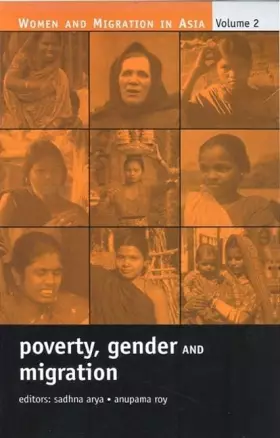 Couverture du produit · Poverty, Gender and Migration (Women and Migration in Asia)