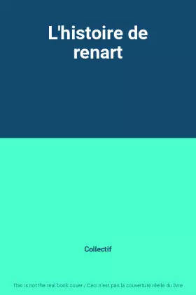 Couverture du produit · L'histoire de renart