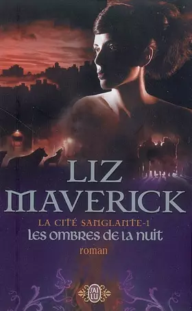 Couverture du produit · La cité sanglante, Tome 1 : Les ombres de la nuit