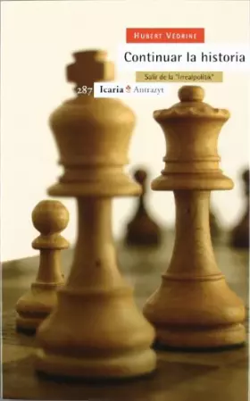 Couverture du produit · Continuar la historia: Salir de la "Irrealpolitik" (Antrazyt)