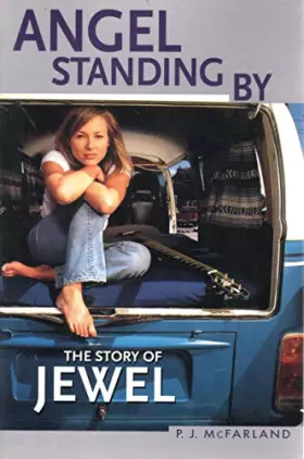 Couverture du produit · Angel Standing By: The Story of Jewel