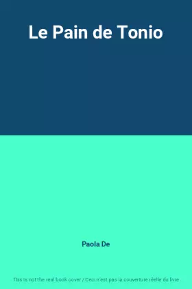 Couverture du produit · Le Pain de Tonio