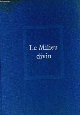 Couverture du produit · Oeuvres 4. Le milieu divin
