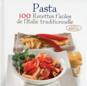 Couverture du produit · Pasta: 100 recettes faciles de l'Italie traditionnelle