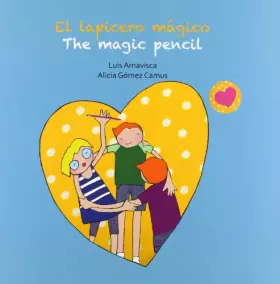 Couverture du produit · El lapicero mágico / The magic pencil (Cuentos infantiles) - 9788415574873
