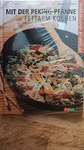 Couverture du produit · Mit der Peking-Pfanne fettarm kochen