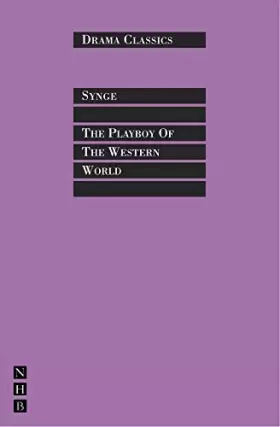Couverture du produit · The Playboy of the Western World (Drama Classics)
