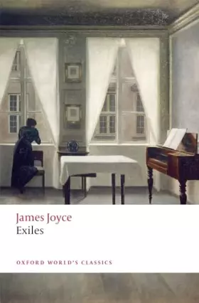 Couverture du produit · Exiles (Oxford World's Classics)