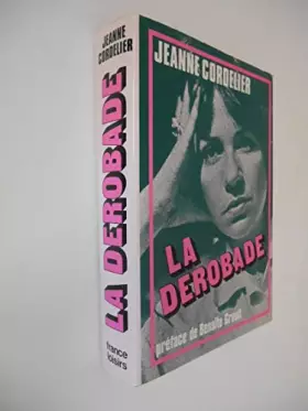 Couverture du produit · La dérobade / Jeanne Cordelier / Réf21658
