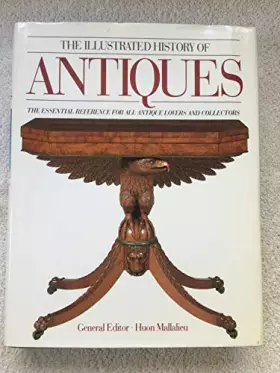 Couverture du produit · The Illustrated History of Antiques