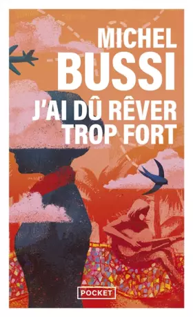 Couverture du produit · J'ai dû rêver trop fort