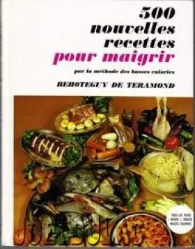 Couverture du produit · 500 nouvelles recettes pour maigrir.