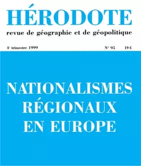 Couverture du produit · Hérodote n° 95 : nationalismes régionaux en Europe