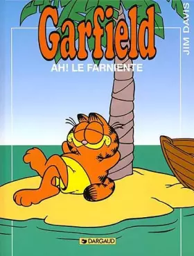 Couverture du produit · Garfield, tome 11 : Ah, le farniente