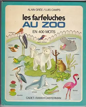 Couverture du produit · Les farfeluches au zoo : en 400 mots