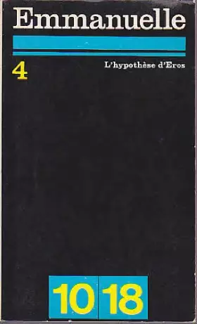 Couverture du produit · Emmanuelle IV hypothese d' eros