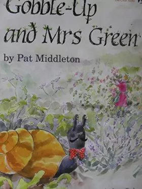 Couverture du produit · Gobble-up and Mrs Green