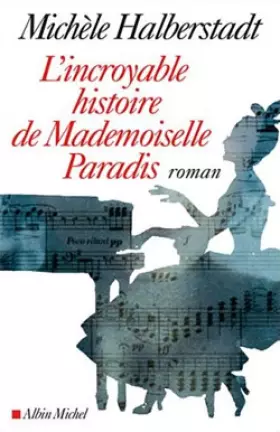 Couverture du produit · L'incroyable histoire de Mademoiselle Paradis