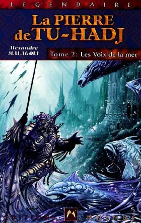 Couverture du produit · La Pierre de Tu-Hadj, tome2. Les Voix de la mer