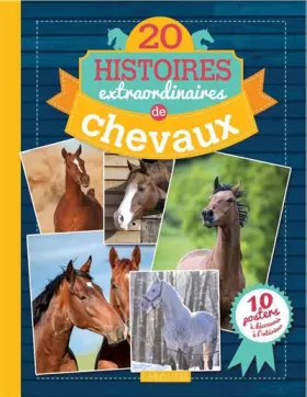 Couverture du produit · 20 histoires extraordinaires de chevaux