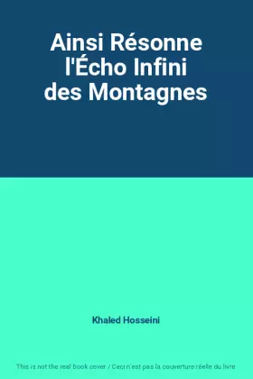 Couverture du produit · Ainsi Résonne l'Écho Infini des Montagnes