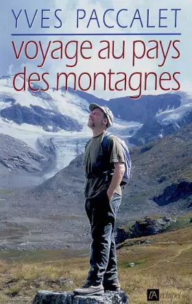 Couverture du produit · Voyage au pays des montagnes