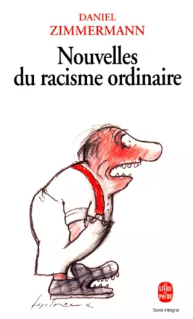 Couverture du produit · Nouvelles du racisme ordinaire