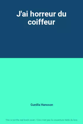 Couverture du produit · J'ai horreur du coiffeur