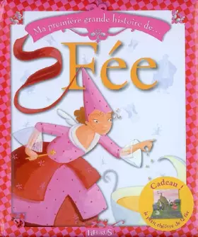 Couverture du produit · Ma première grande histoire de Fée