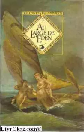 Couverture du produit · Les Contes du 7e jour, tome 3 : Au large de l'Eden