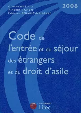 Couverture du produit · Code de l'entrée et du séjour des étrangers et du droit d'asile (ancienne édition)