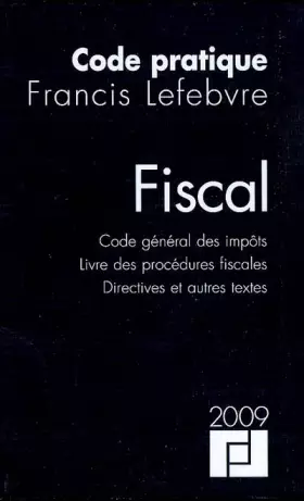 Couverture du produit · Fiscal : Code général des impôts, Livre des procédures fiscales, Directives et autres textes